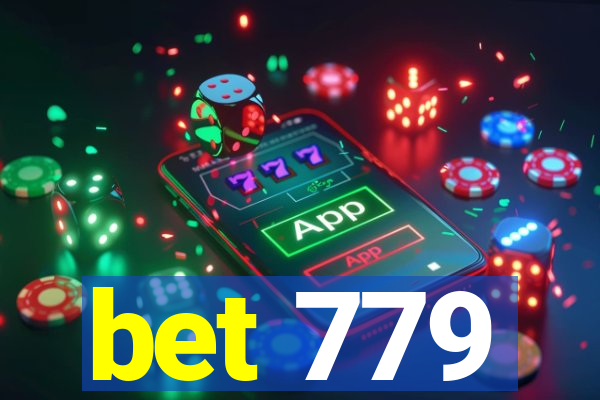 bet 779